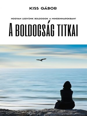 cover image of A boldogság titkai